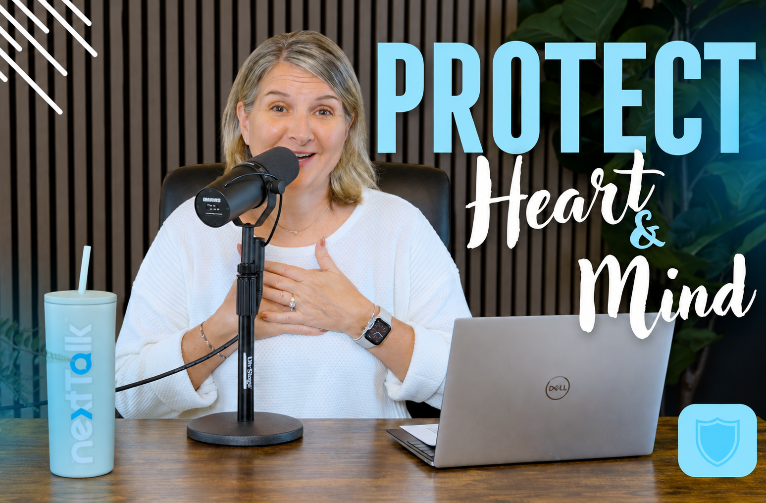 Protect Heart & Mind