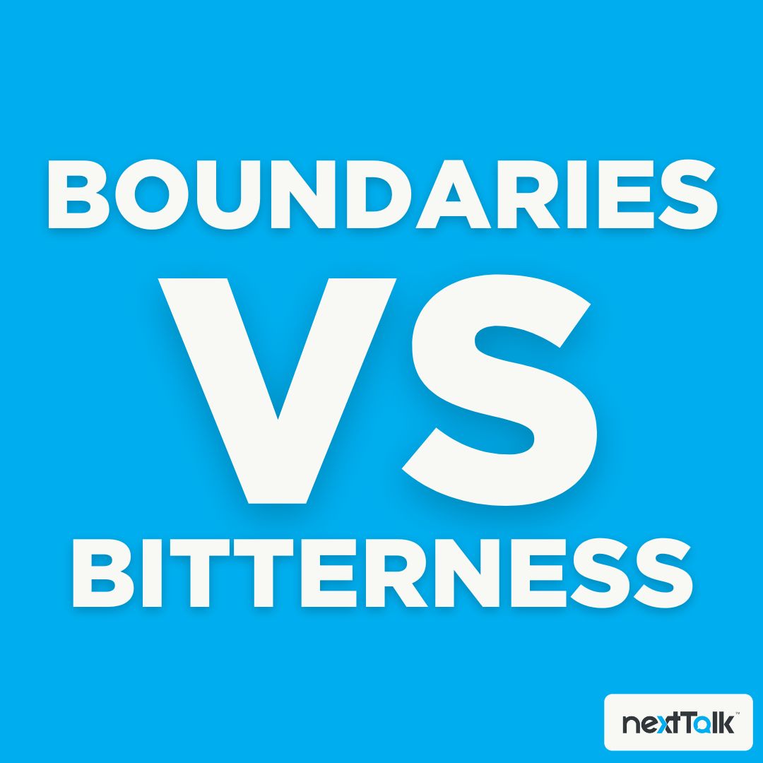 Boundaries vs. Bitterness