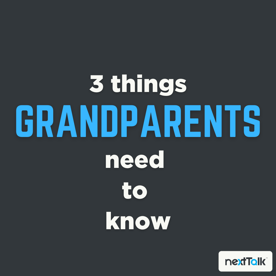 3 Things Grandparents Need to Know