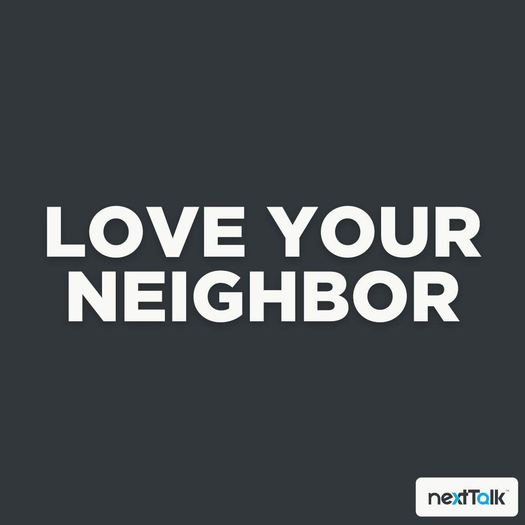 Love Your Neighbor