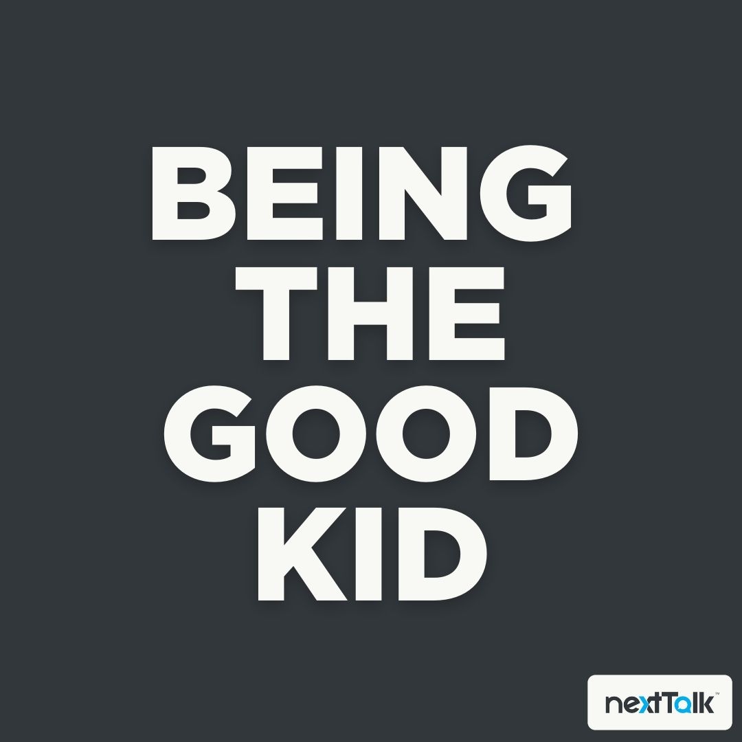 The Struggle of Being the “Good” Kid